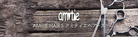 AMITIE HAIR S